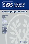 E-Book (epub) Science of Synthesis Knowledge Updates 2011 Vol. 4 von Matthew Allen, Xiao-Ming Feng, Alois Fürstner