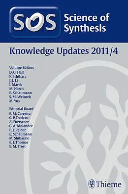 E-Book (epub) Science of Synthesis Knowledge Updates 2011 Vol. 4 von Matthew Allen, Xiao-Ming Feng, Alois Fürstner