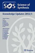 E-Book (pdf) Science of Synthesis Knowledge Updates 2012 Vol. 1 von Philippe Bertus, F. Foubelo Garcia, Alois Fürstner