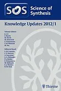 E-Book (epub) Science of Synthesis Knowledge Updates 2012 Vol. 1 von Philippe Bertus, F. Foubelo Garcia, Alois Fürstner