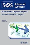 E-Book (pdf) Science of Synthesis: Asymmetric Organocatalysis Vol. 1 von Benjamin List