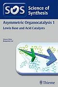 E-Book (epub) Science of Synthesis: Asymmetric Organocatalysis Vol. 1 von Benjamin List