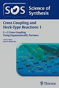 E-Book (epub) Science of Synthesis: Cross Coupling and Heck-Type Reactions Vol. 1 von Gary A. Molander