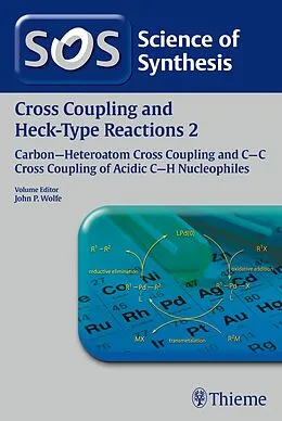 E-Book (epub) Science of Synthesis: Cross Coupling and Heck-Type Reactions Vol. 2 von Gary A. Molander