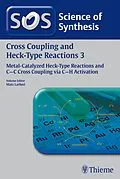 E-Book (epub) Science of Synthesis: Cross Coupling and Heck-Type Reactions Vol. 3 von Gary A. Molander