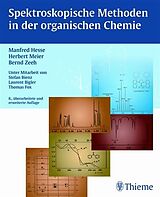 E-Book (epub) Spektroskopische Methoden in der organischen Chemie, 8. überarb. Auflage 2011 von Stefan Bienz, Laurent Bigler, Thomas Fox