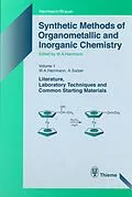 E-Book (epub) Synthetic Methods of Organometallic and Inorganic Chemistry, Volume 1, 1996 von Wolfgang A. Herrmann, Albrecht Salzer