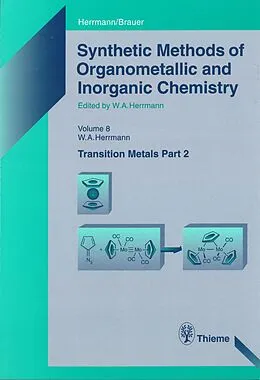 E-Book (epub) Synthetic Methods of Organometallic and Inorganic Chemistry, Volume 8, 1997 von Wolfgang A. Herrmann