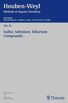 E-Book (pdf) Houben-Weyl Methods of Organic Chemistry Vol. IX, 4th Edition von Joachim Goerdeler, Peter Müller, Heidi Müller-Dolezal