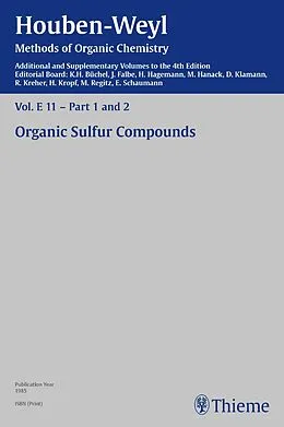 E-Book (pdf) Houben-Weyl Methods of Organic Chemistry Vol. E 11, 4th Edition Supplement von Karl-Heinz Büchel, Michael Hanack, Heinrich Heydt