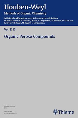 E-Book (pdf) Houben-Weyl Methods of Organic Chemistry Vol. E 13, 4th Edition Supplement von Armand Blaschette, Michael Hanack, Ernst Hägel