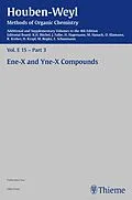 E-Book (pdf) Houben-Weyl Methods of Organic Chemistry Vol. E 15/3, 4th Edition Supplement von C. G. Bakker, Thomas Kappe, Günther Klar