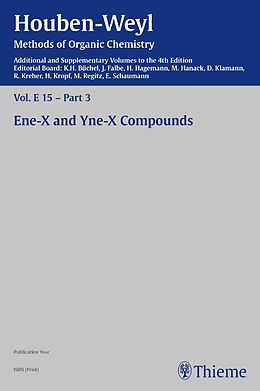 E-Book (pdf) Houben-Weyl Methods of Organic Chemistry Vol. E 15/3, 4th Edition Supplement von C. G. Bakker, Thomas Kappe, Günther Klar