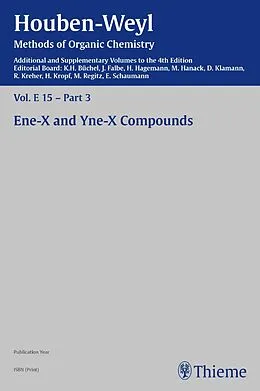 E-Book (pdf) Houben-Weyl Methods of Organic Chemistry Vol. E 15/3, 4th Edition Supplement von C. G. Bakker, Thomas Kappe, Günther Klar