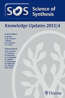 E-Book (pdf) Science of Synthesis Knowledge Updates 2013 Vol. 4 von R. Alan Aitken, Klaus Banert, Youcef Boubalouta
