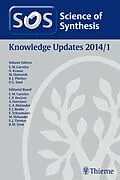 E-Book (epub) Science of Synthesis Knowledge Updates 2014 Vol. 1 von Erick M. Carreira, Carl P. Decicco, Peter J. Duggan