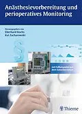 E-Book (epub) Anästhesievorbereitung und perioperatives Monitoring von Eberhard Kochs, Kai Zacharowski