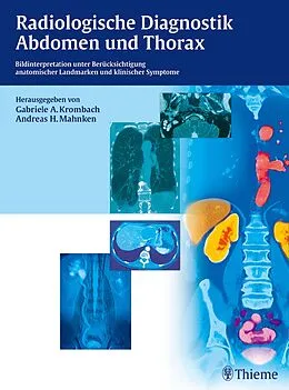E-Book (epub) Radiologische Diagnostik Abdomen und Thorax von Rainer Klinge