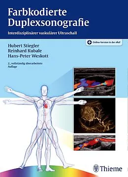 E-Book (epub) Farbkodierte Duplexsonografie von Hubert Stiegler, Reinhard Kubale, Hans-Peter Weskott