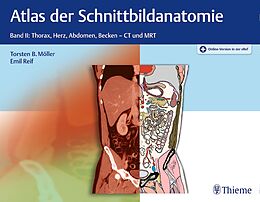 Set mit div. Artikeln (Set) Atlas der Schnittbildanatomie von Torsten Bert Möller, Emil Reif