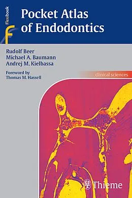 E-Book (pdf) Pocket Atlas of Endodontics von Rudolf Beer, Michael A. Baumann, Andrej M. Kielbassa
