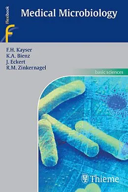 E-Book (pdf) Medical Microbiology von Fritz H. Kayser, Kurt A. Bienz, Johannes Eckert