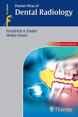 E-Book (pdf) Pocket Atlas of Dental Radiology von Friedrich A. Pasler, Heiko Visser