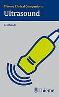 E-Book (pdf) Thieme Clinical Companions: Ultrasound von Günter Schmidt