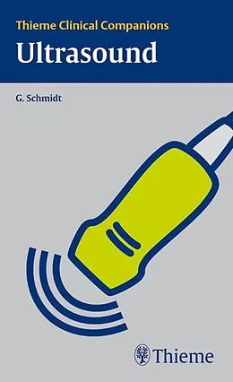 E-Book (pdf) Thieme Clinical Companions: Ultrasound von Günter Schmidt