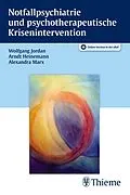 E-Book (epub) Notfallpsychiatrie und psychotherapeutische Krisenintervention von Wolfgang Jordan, Arndt Heinemann, Alexandra Marx