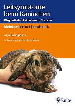 Kartonierter Einband Leitsymptome beim Kaninchen von Anja Ewringmann