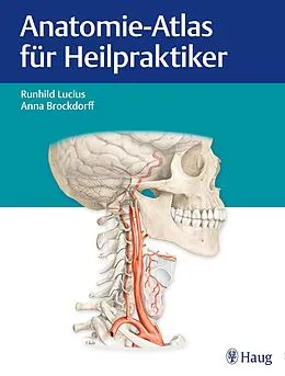 E-Book (pdf) Anatomie-Atlas für Heilpraktiker von Runhild Lucius, Anna Brockdorff