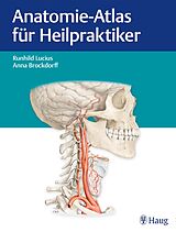 Fester Einband Anatomie-Atlas für Heilpraktiker von Runhild Lucius, Anna Brockdorff