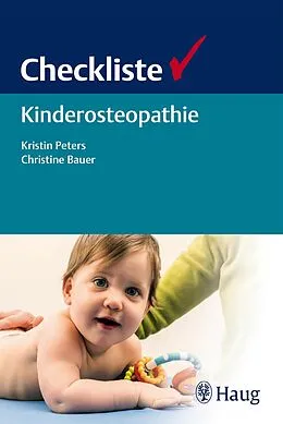 E-Book (epub) Checkliste Kinderosteopathie von Kristin Peters, Christine Bauer