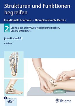 E-Book (pdf) Strukturen und Funktionen begreifen - Funktionelle Anatomie von Jutta Hochschild