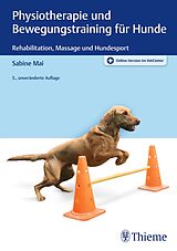 Set mit div. Artikeln (Set) Physiotherapie und Bewegungstraining für Hunde von Sabine Mai