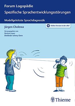 E-Book (pdf) Spezifische Sprachentwicklungsstörungen von Jürgen Cholewa