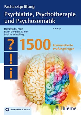 E-Book (epub) Facharztprüfung Psychiatrie, Psychotherapie und Psychosomatik von 