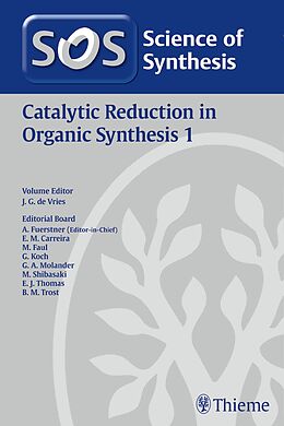 Fester Einband Science of Synthesis: Catalytic Reduction in Organic Synthesis Vol. 1 von 