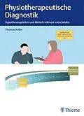 E-Book (epub) Physiotherapeutische Diagnostik von Thomas Koller
