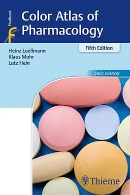 E-Book (pdf) Color Atlas of Pharmacology von Heinz Lüllmann, Klaus Mohr, Lutz Hein
