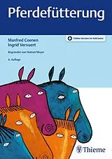 Set mit div. Artikeln (Set) Pferdefütterung von Manfred Coenen, Ingrid Vervuert