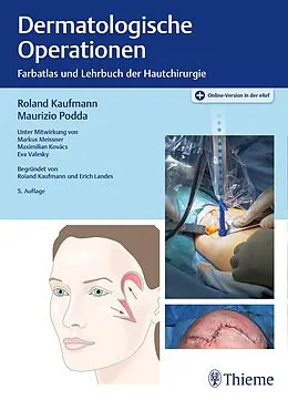 E-Book (epub) Dermatologische Operationen von Roland Kaufmann, Maurizio Podda