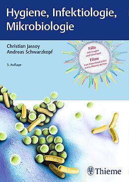 E-Book (pdf) Hygiene, Infektiologie, Mikrobiologie von Christian Jassoy, Andreas Schwarzkopf