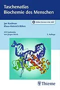 E-Book (pdf) Taschenatlas Biochemie des Menschen von Jan Koolman, Klaus-Heinrich Röhm