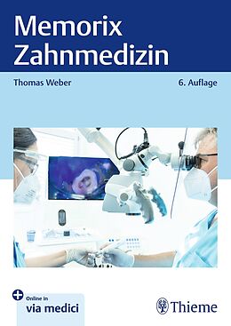 E-Book (pdf) Memorix Zahnmedizin von Thomas Weber