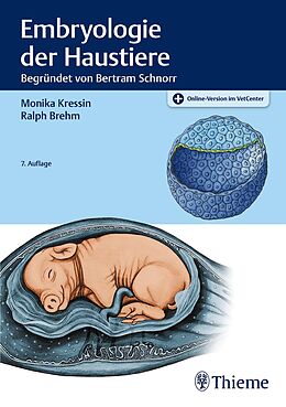 E-Book (pdf) Embryologie der Haustiere von Monika Kressin, Ralph Brehm