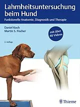 E-Book (pdf) Lahmheitsuntersuchung beim Hund von Daniel Koch, Martin S. Fischer
