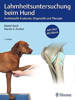 E-Book (pdf) Lahmheitsuntersuchung beim Hund von Daniel Koch, Martin S. Fischer