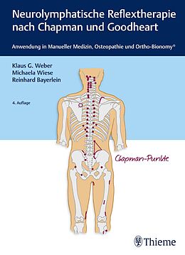 E-Book (epub) Neurolymphatische Reflextherapie nach Chapman und Goodheart von Michaela Wiese, Klaus G. Weber